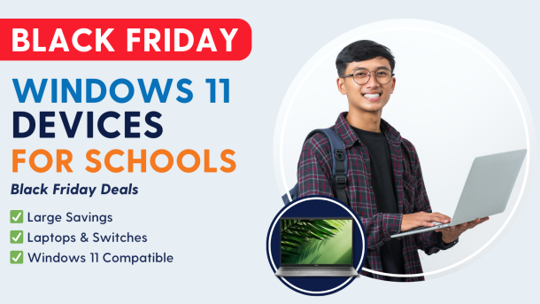 Windows 11 Devices for Education - Black Friday Devices Offer - Schools Laptops and ICT Equipment - Tel Group